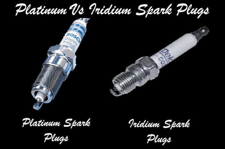 platinum vs iridium spark plugs