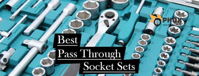 Best Pass Through Socket Sets